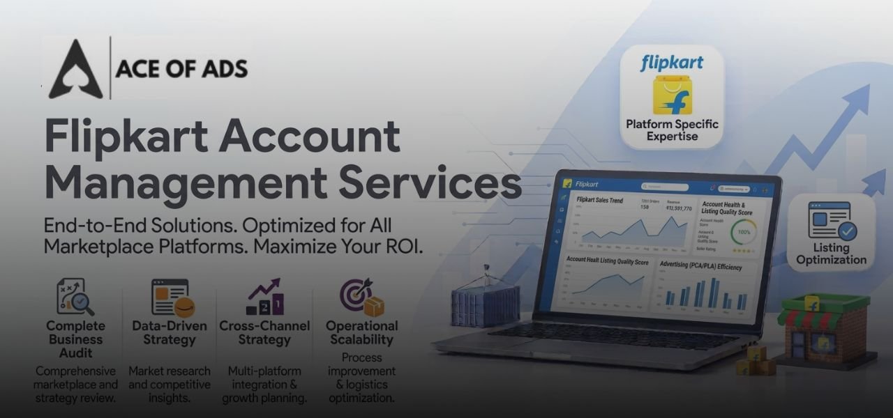 Flipkart Account Management Services by Ace of Ads — catalog management and marketplace operations support